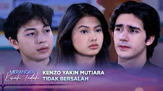 Mutiara Dituduh Tampar Sandra, Ivan Punya Bukti? | Merangkai Kisah Indah - Episode 430