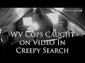 Caught on the Putnam County WV Sheriff Dept Special Task Force breaks into a house