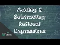 Adding and Subtracting Rational Expressions