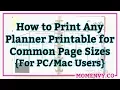 How to Print Any Planner Inserts for Planners with Common Paper Sizes