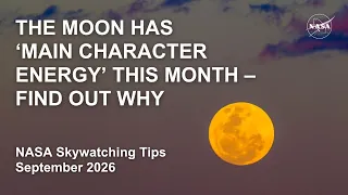 What's Up: September 2026 Skywatching Tips from NASA