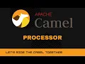 Apache Camel - Processors