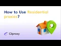 How to Use Residential proxies