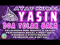Download Lagu Surat Yasin \u0026 Ayat Kursi | Doa Tolak Bala, Doa Selamat, Doa Menolak Musibah, Ruqyah, Pengantar Tidur