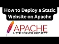 How to Deploy a Static Website on Apache Web Server Install Apache Configure domain name