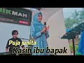 Download Lagu Kasih ibu bapak - Puja junita coverlive | Hj. Nur aysia jamil | wedding payakumbuh