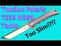Twosun Polaris TS59 M390 Tanto Blade Purple Anodized Titanium Handle Review