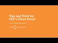Tips and Tricks for UCF s Client Portal