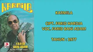 Download FARID BANI ADAM - KARMILA (Cipt. Farid Hardja) (1977) MP3