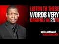 Lagu Listen to these words very carefully the most powerful speech denzel washinton motivation