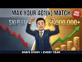 Your Life If You Max Out Your Employer 401 k Match Every Year
