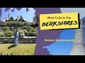Ideas for a Summer Weekend in the Berkshires Mass