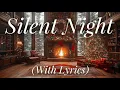 Lagu Silent Night (with lyrics) - the Most Beautiful Christmas Carol Hymn