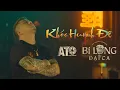 Download Lagu MV OFFICIAL | KHÓC HUYNH ĐỆ x ATO | OST BI LONG ĐẠI CA 2021