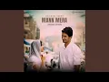 Download Lagu Mann Mera (Original Version)