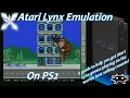 PS2 Retroarch Atari Lynx Emulation Setup Guide