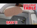 Add a TABLE to YOUR BOAT - Wonderful Upgrade to Any Boat