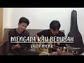 Download Lagu MENGAPA KAU BERUBAH - VALDY NYONK - COVER - ANDY DJAWA - TAK ADA ANGIN TAK ADA HUJAN
