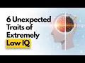 The SHOCKING Truth About 6 Low IQ Traits It s Not About Grades