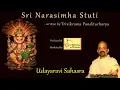 Lagu ಉದಯ ರವಿ ಸಹಸ್ರ  |  Narasimha Stuti | Shri Narayana Pandita Acharya | Shri Vidyabhushana