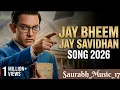 Download Lagu ||Jay Bhim Jay Sanvidhan New Song 2026||Trending Song 2026||New Song||2026 Song||Bhim Song||Song2026 MP3