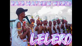 Lelero Rais Mathew Skiza Code9511915 Official Audio 