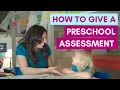 How to Give a Preschool Assessment