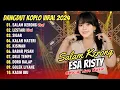 Download Lagu Esa Risty - SALAM KERONG - LESTARI | ATEH KERRONG TERRO APANGGIEH | DANGDUT KOMPLO TERBARU