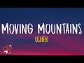 Download Lagu Usher - Moving Mountains (Lyrics)