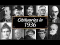 Obituary Famous Faces WE LOST in 1936
