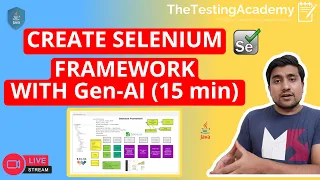 LIVE Create Selenium Automation Framework in 15 min with Gen AI