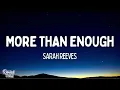Download Lagu Sarah Reeves - More Than Enough (Lyrics)