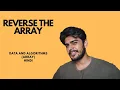 Array Reverse Kaise Karein DSA Interview Question in Hindi