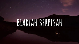 Download Thomas Arya ft. Yelse - Biarlah Berpisah (Lirik) MP3