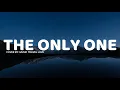 Download Lagu The Only One (lyrics) - Music Travel Love