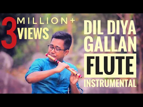 Download MP3 Dil Diya Gallan | Tiger Zinda Hai | Flute Instrumental