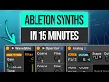 Ableton Synths Explained in 15 Minutes Analog Wavetable Operator Beginners Tutorial