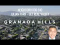 Granada Hills - SFV Neighborhood Bio