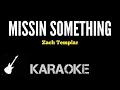 Download Lagu Zach Templar - Missin Something | Karaoke Guitar Instrumental