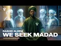 Lagu We Seek Madad [Naqshbandi Golden Chain] - Rashid Aleem | 2026 Nasheed | Mystic Meditation Records