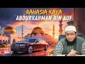 Download Lagu INILAH RAHASIA KEKAYAAN ABDURRAHMAN BIN AUF - USTADZ KHALID BASALAMAH  #rahasia #dakwah