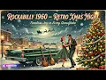 Lagu ❄️ ROCKABILLY CHRISTMAS 1960 – SWING INTO THE MERRY BEAT!