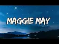 Rod Stewart - Maggie May (Lyrics)