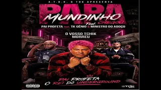 Pai Profeta ft TK Génio x Ministro do Adoço -  O Vosso Tchik Morreu [Áudio]