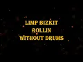 Download Lagu Limp Bizkit - Rollin 96 bpm drumless