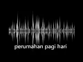 Download Lagu sound effect suasana perumahan pagi hari