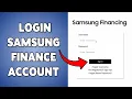 How To Login Samsung Finance Account 2025 Access Your Samsung Credit Installment Plans