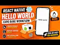 React Native Tutorial Create a Hello World App Using Expo Bare Workflow Step-by-Step IT WALA