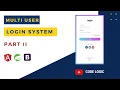 Multi User login Authentication system Part 2