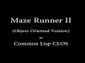 Maze Runner II - Object-Oriented Version
